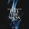 Feel the Signs (feat. Snow) - Single album lyrics, reviews, download