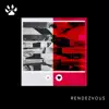 Rendezvous - Single album lyrics, reviews, download