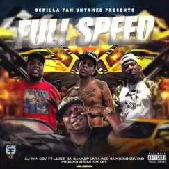 Full Speed (feat. BP Untamed, Juice Da Bank & Bambino Divino) - Single by CJ THA GOV album reviews, ratings, credits