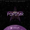 Pop Star - Single album lyrics, reviews, download