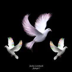 Flyhigh*! - Single by Jackie Lombardi album reviews, ratings, credits
