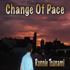 Change of Pace (Demo) Song Lyrics