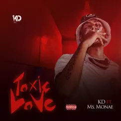 Toxic Love (feat. Ms. Monae) - Single by KD album reviews, ratings, credits