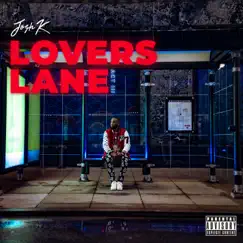 Lover’s Lane Act: III - EP by Josh K album reviews, ratings, credits