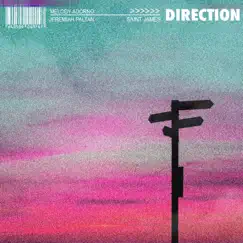 Direction (feat. Jeremiah Paltan & Saint James) Song Lyrics