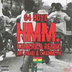 Hmm (feat. Jay Bahd & O'Kenneth) [Remix] Song Lyrics