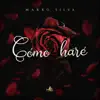 Cómo Haré - Single album lyrics, reviews, download