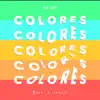 Colores - Single album lyrics, reviews, download