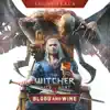 The Witcher 3: Wild Hunt - Blood and Wine (Soundtrack) album lyrics, reviews, download