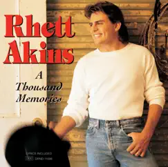 A Thousand Memories by Rhett Akins album reviews, ratings, credits