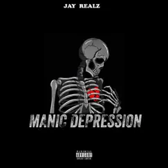 Manic Depression - EP by Jay Realz album reviews, ratings, credits