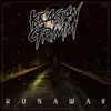 Runaway - Single album lyrics, reviews, download