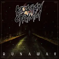 Runaway - Single by Keagan Grimm album reviews, ratings, credits