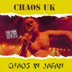 Chaos in Japan by Chaos UK album reviews, ratings, credits