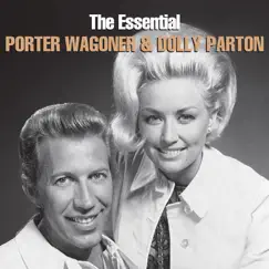 The Essential Porter Wagoner & Dolly Parton by Porter Wagoner & Dolly Parton album reviews, ratings, credits