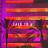 Talk To Me (feat. Mougleta) - Single album lyrics, reviews, download