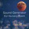 !!!" Sound Generator for Nursery Room "!!! album lyrics, reviews, download