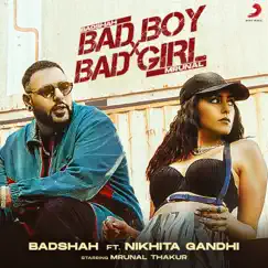 Bad Boy X Bad Girl (feat. Nikhita Gandhi) - Single by Badshah album reviews, ratings, credits