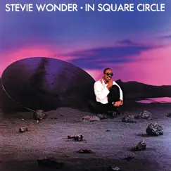 In Square Circle by Stevie Wonder album reviews, ratings, credits