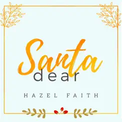 Santa Dear - Single by Hazel Faith album reviews, ratings, credits