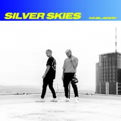 Silver Skies Song Lyrics