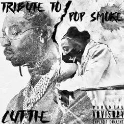 Tribute to Pop Smoke - Single by Cuttie album reviews, ratings, credits