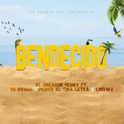 Bendecido (feat. Linowz) Song Lyrics