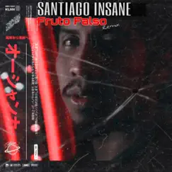 Fruto Falso - Single by Santiago Insane & SaturnBeats album reviews, ratings, credits
