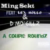 A Couple Roundz (feat. Lex Hollo & D Mo Gillz) - Single album lyrics, reviews, download