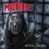 Metal or Die album lyrics, reviews, download