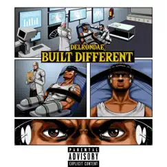 Built Different by Delrondae album reviews, ratings, credits