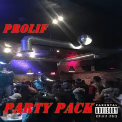 Party Pack - EP by ProLif album reviews, ratings, credits