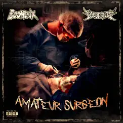 Amateur Surgeon (feat. Boondox) - Single by Bloodspits album reviews, ratings, credits