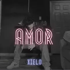 Amor - Single by XIELO album reviews, ratings, credits