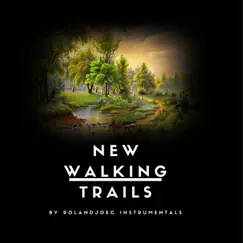New Walking Trails by RolandJoeC Instrumentals album reviews, ratings, credits