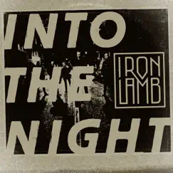 Into the Night - Single by Iron Lamb album reviews, ratings, credits