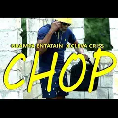 Chop (feat. Cleva Criss) Song Lyrics