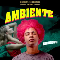 Ambiente - Single by Richdope album reviews, ratings, credits
