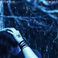 Bitter Blue by Devoncholy album reviews, ratings, credits