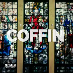 Coffin - Single by Evan Lesoule album reviews, ratings, credits