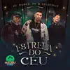Estrela do Céu (feat. PK) - Single album lyrics, reviews, download