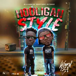 Hooligan Style - Single by Ward 21 album reviews, ratings, credits