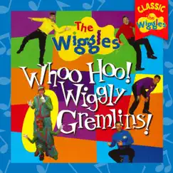 Whoo Hoo! Wiggly Gremlins! by The Wiggles album reviews, ratings, credits