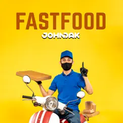 Fastfood - EP by John Dak album reviews, ratings, credits