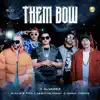 Them Bow (feat. Jonna Torres) - Single album lyrics, reviews, download