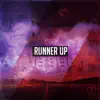 Runner Up - Single album lyrics, reviews, download