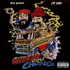 Cheech & Chong by BIG Glocc album reviews, ratings, credits