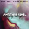 Another Level (feat. Eli McFly & Young Lito) - Single album lyrics, reviews, download