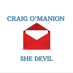 She Devil - Single by Craig O'Manion album reviews, ratings, credits