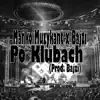 Po Klubach - Single album lyrics, reviews, download